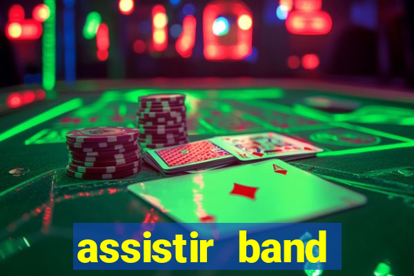 assistir band sports gratis